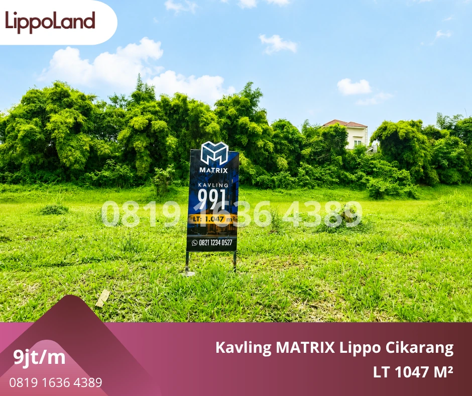 Kavling MATRIX Lippo Cikarang – Investasi Lahan Strategis