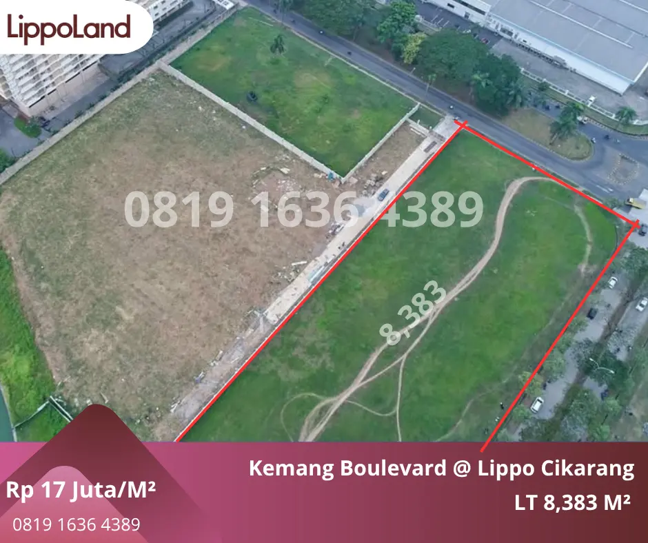 Kavling komersial Kemang Boulevard Lippo Cikarang seluas 8.383 m² dengan harga mulai Rp17 juta per meter persegi, cocok untuk showroom, kantor, hotel, rumah sakit, sekolah, pusat perbelanjaan, dan investasi properti komersial.