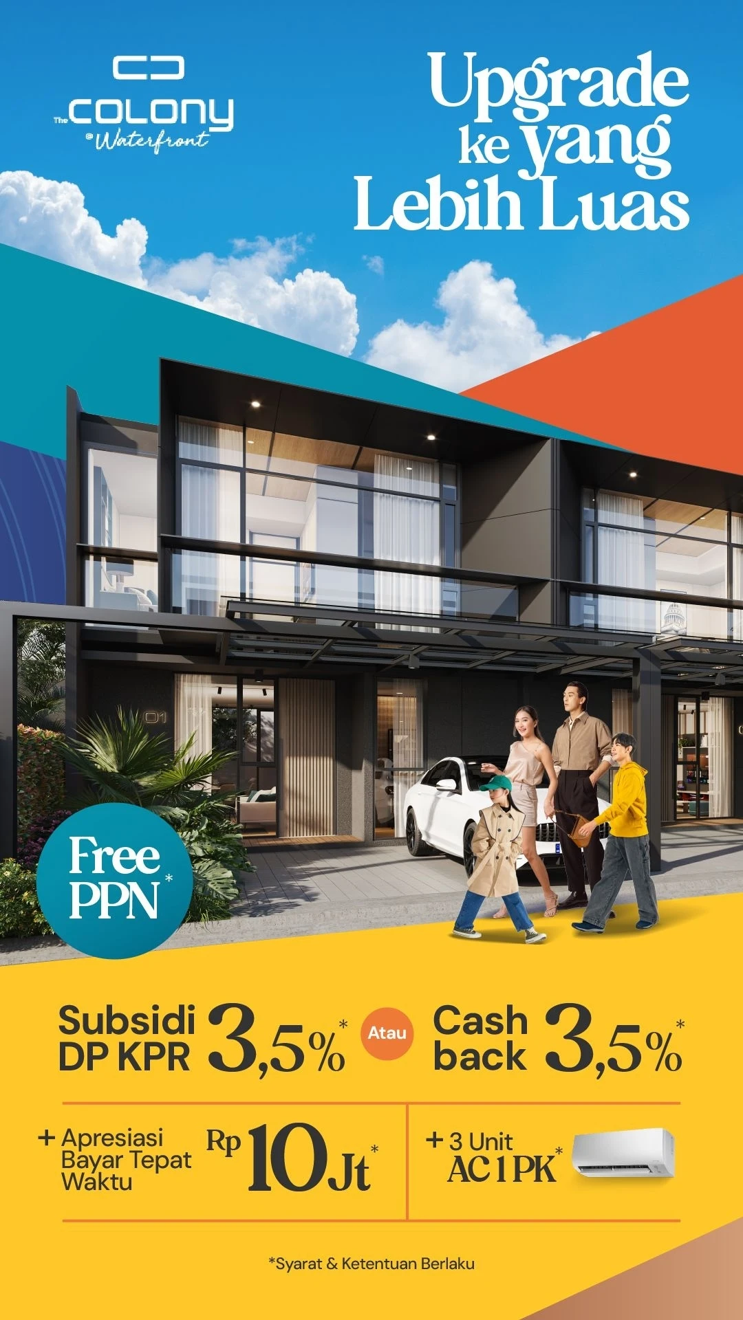Promo The Colony @ Waterfront Lippo Cikarang dengan Free PPN, Subsidi DP KPR 3,5% atau Cashback 3,5%, bonus apresiasi Rp10 juta, dan 3 unit AC 1 PK.
